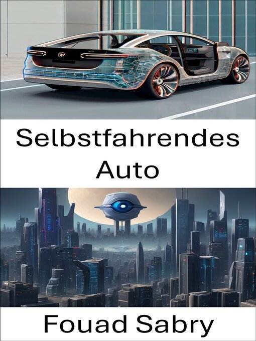 Title details for Selbstfahrendes Auto by Fouad Sabry - Available